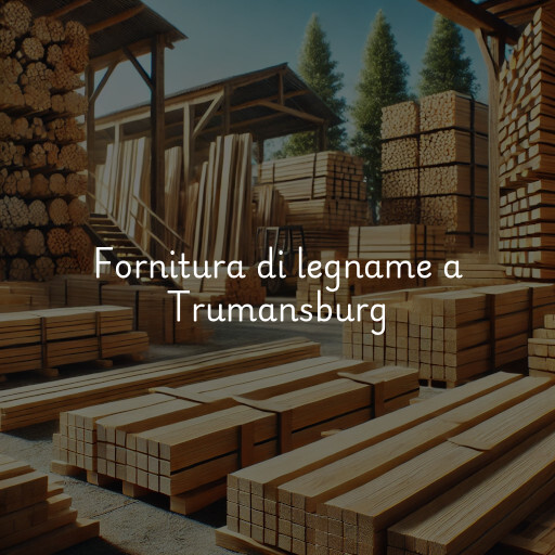Fornitura di legname a Trumansburg