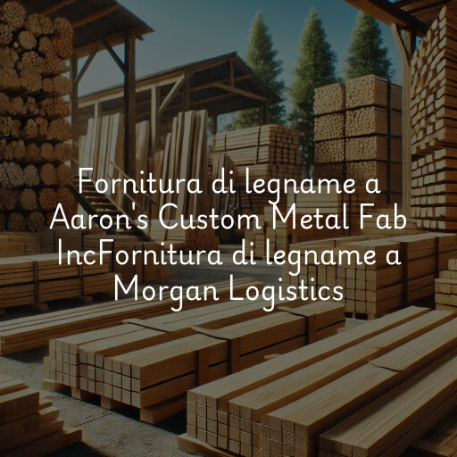 Fornitura di legname a