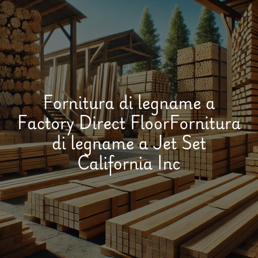 Fornitura di legname a