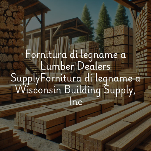 Fornitura di legname a
