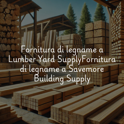Fornitura di legname a