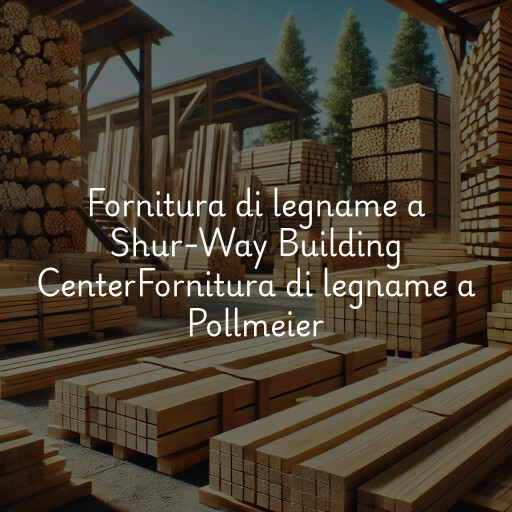 Fornitura di legname a