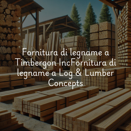 Fornitura di legname a