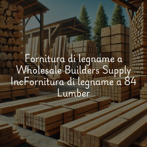 Fornitura di legname a