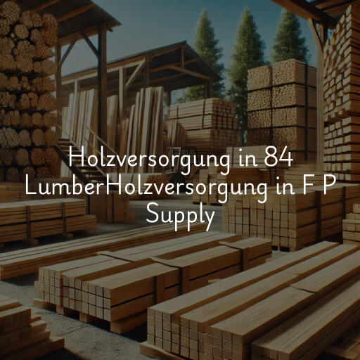 Holzversorgung in