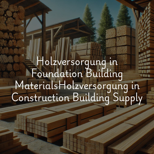 Holzversorgung in