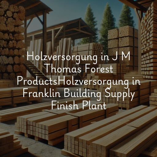Holzversorgung in