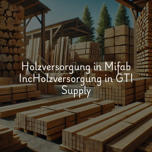 Holzversorgung in