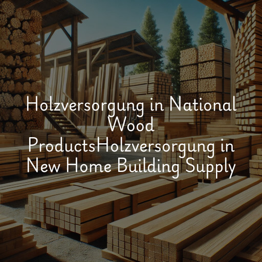 Holzversorgung in