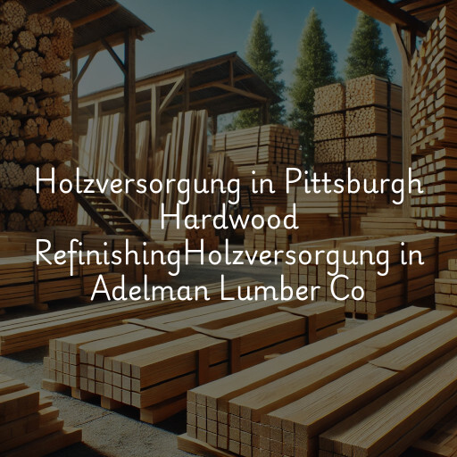 Holzversorgung in