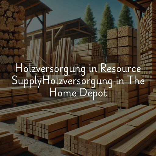 Holzversorgung in
