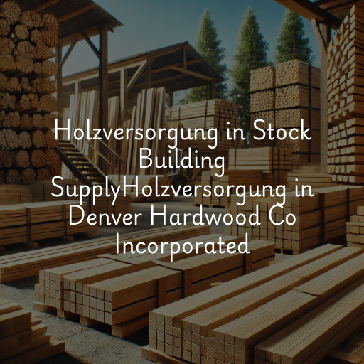 Holzversorgung in