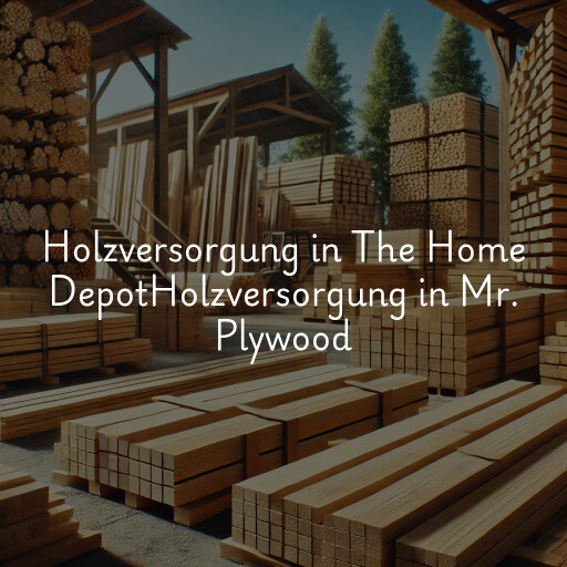 Holzversorgung in