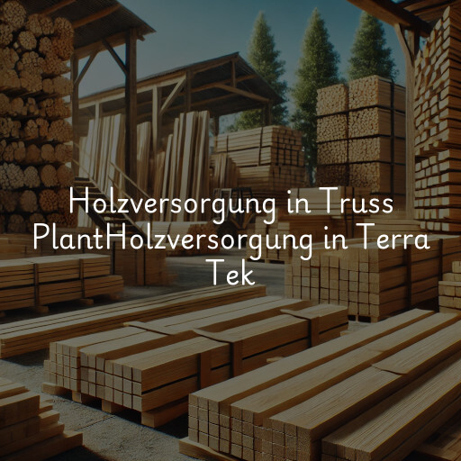 Holzversorgung in