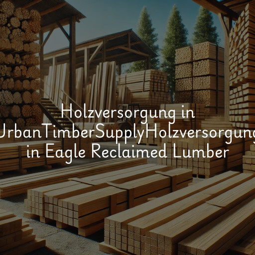 Holzversorgung in