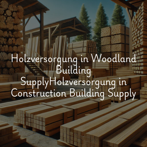 Holzversorgung in