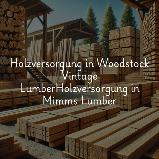 Holzversorgung in