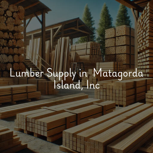 Lumber Yard at  Matagorda Island, Inc