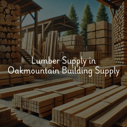 Lumber Yard at  Oakmountain Building Supply