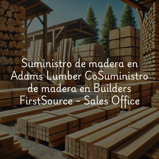 Suministro de madera en