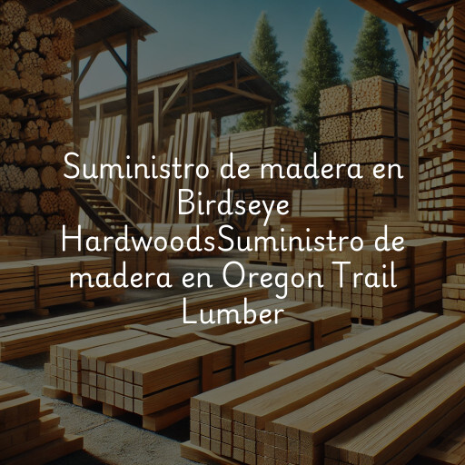 Suministro de madera en
