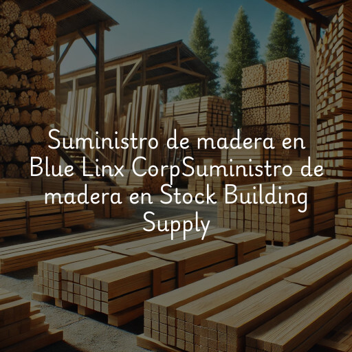 Suministro de madera en