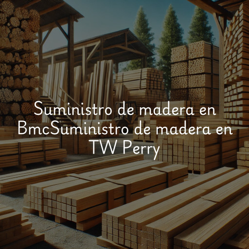 Suministro de madera en