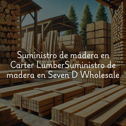 Suministro de madera en