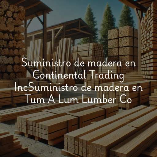 Suministro de madera en