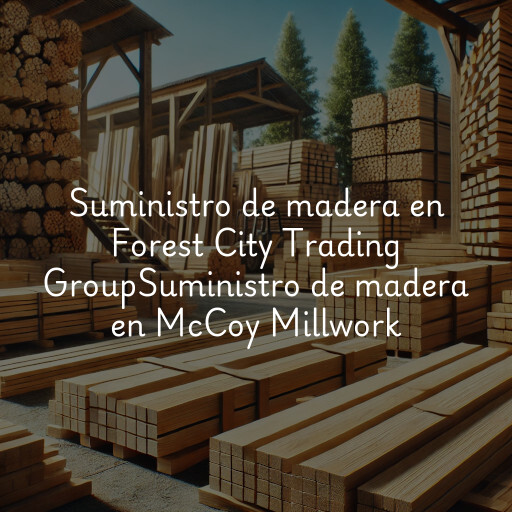 Suministro de madera en