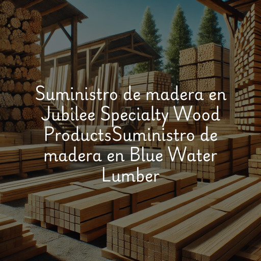 Suministro de madera en