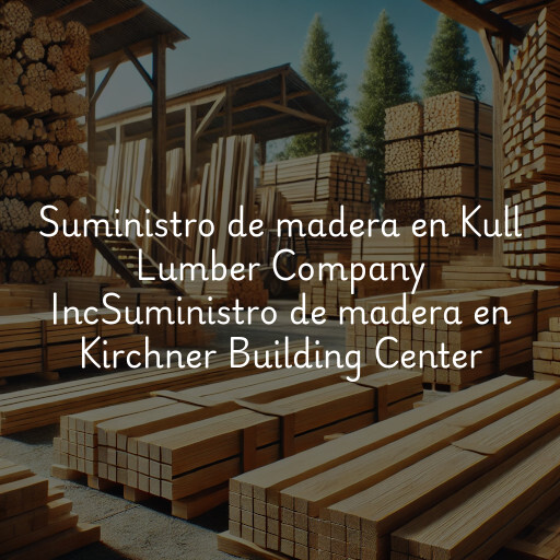 Suministro de madera en