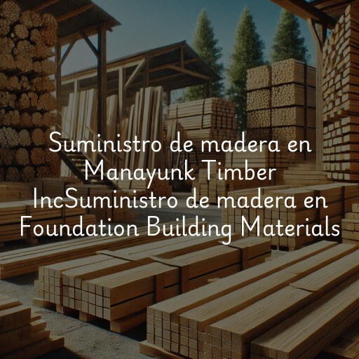 Suministro de madera en