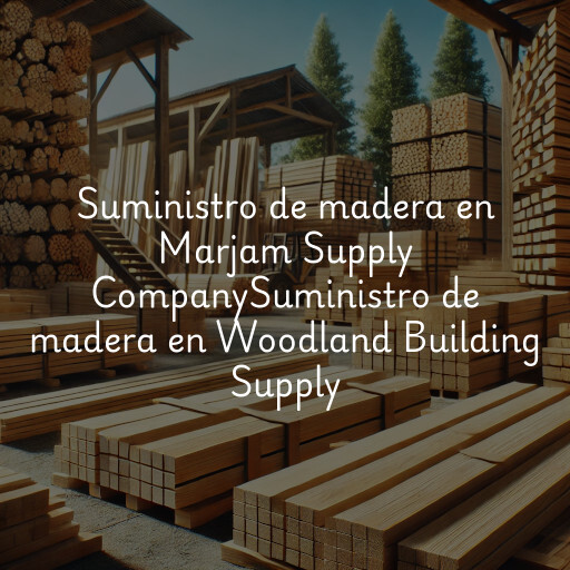 Suministro de madera en