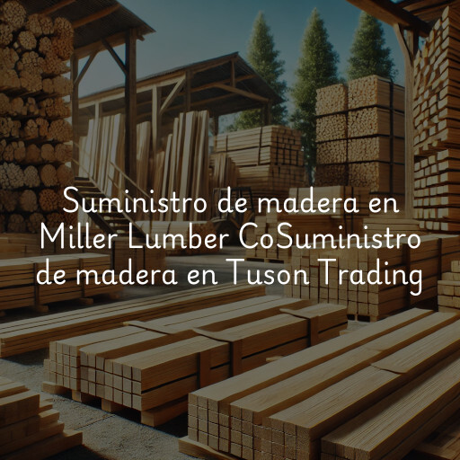 Suministro de madera en