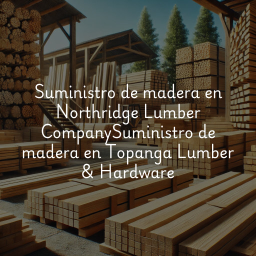 Suministro de madera en