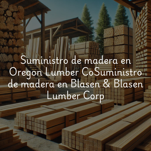Suministro de madera en