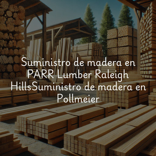 Suministro de madera en