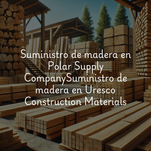 Suministro de madera en