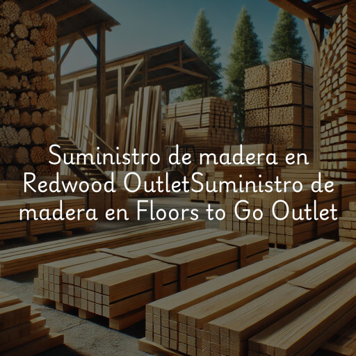 Suministro de madera en