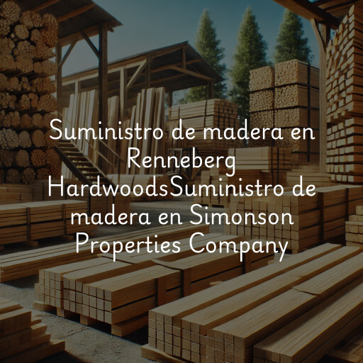 Suministro de madera en