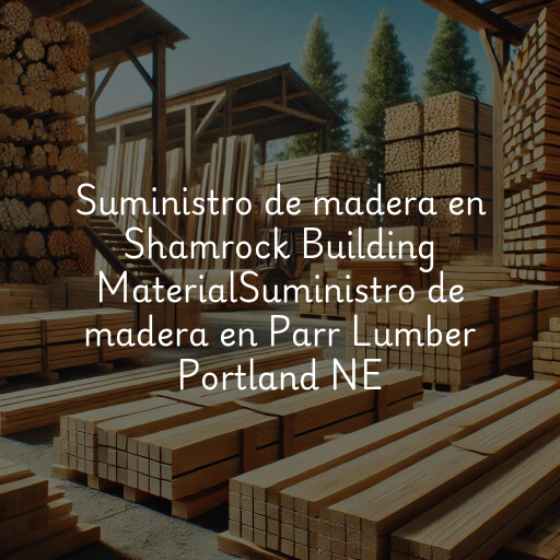 Suministro de madera en