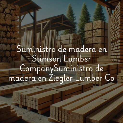 Suministro de madera en