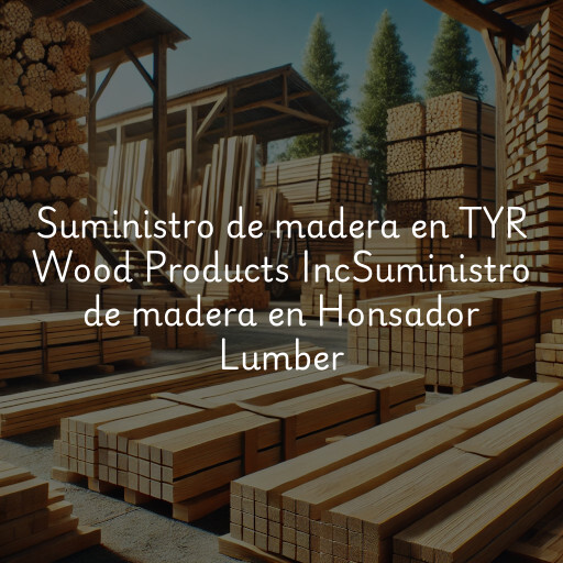 Suministro de madera en