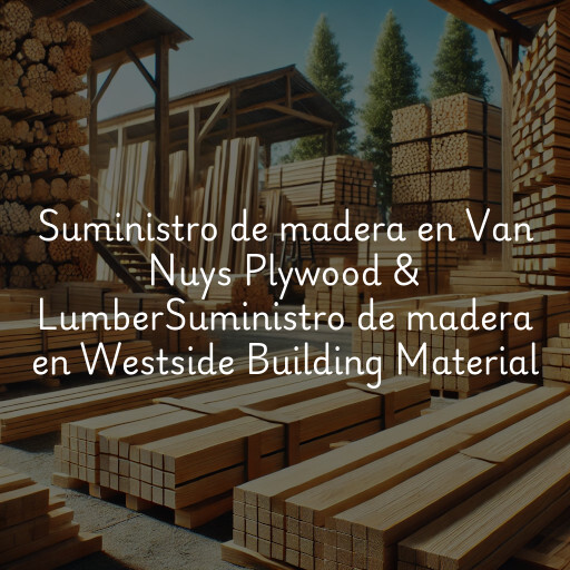 Suministro de madera en